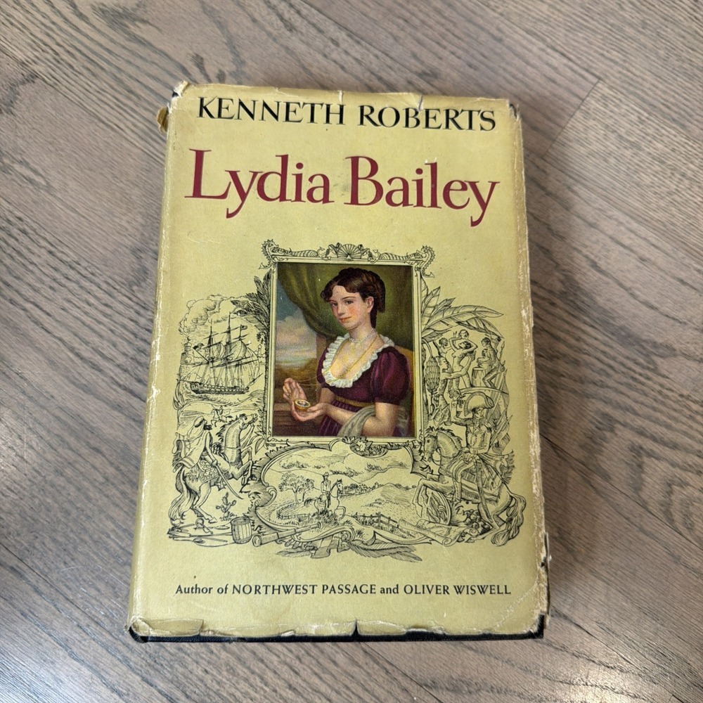 LYDIA BAILEY Kenneth Roberts 1947 Doubleday First Edition